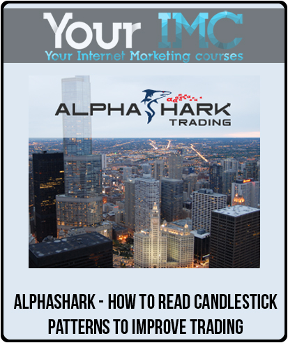 Alphashark - How To Read Candlestick Patterns to Improve Trading