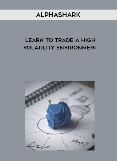 Alphashark - Learn to Trade a High Volatility Environment