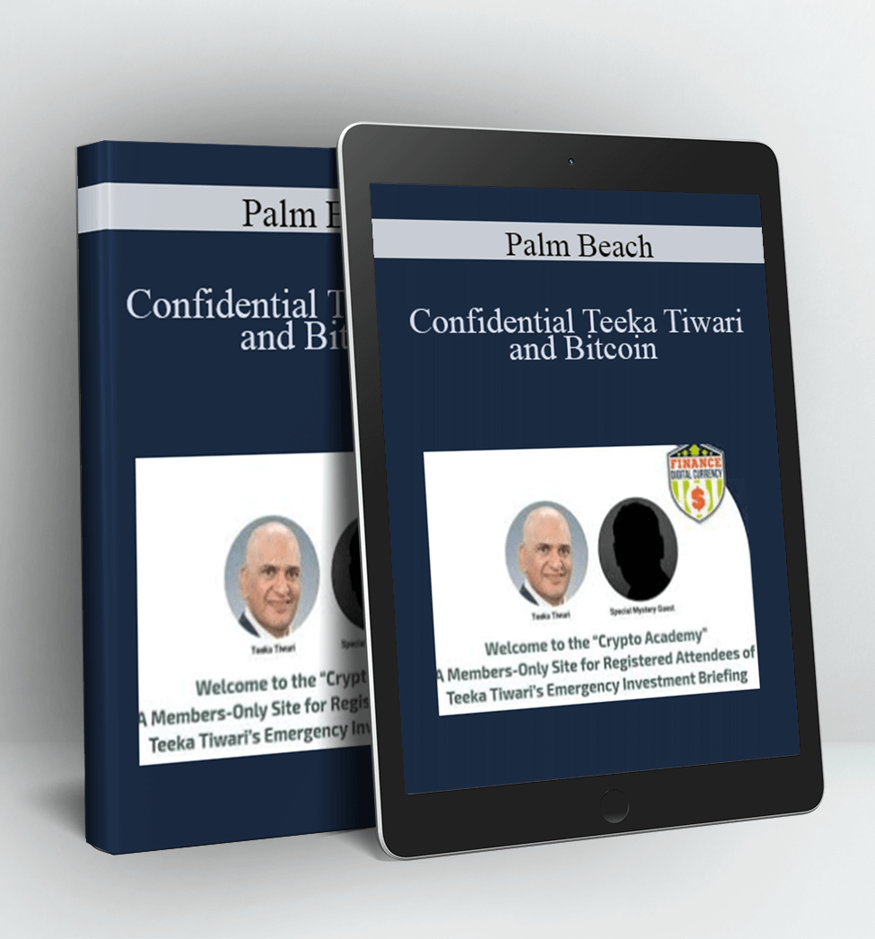 Confidential Teeka Tiwari and Bitcoin - Palm Beach