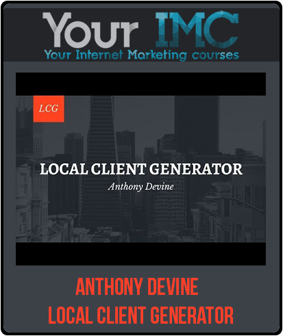 Anthony Devine – Local Client Generator-imc