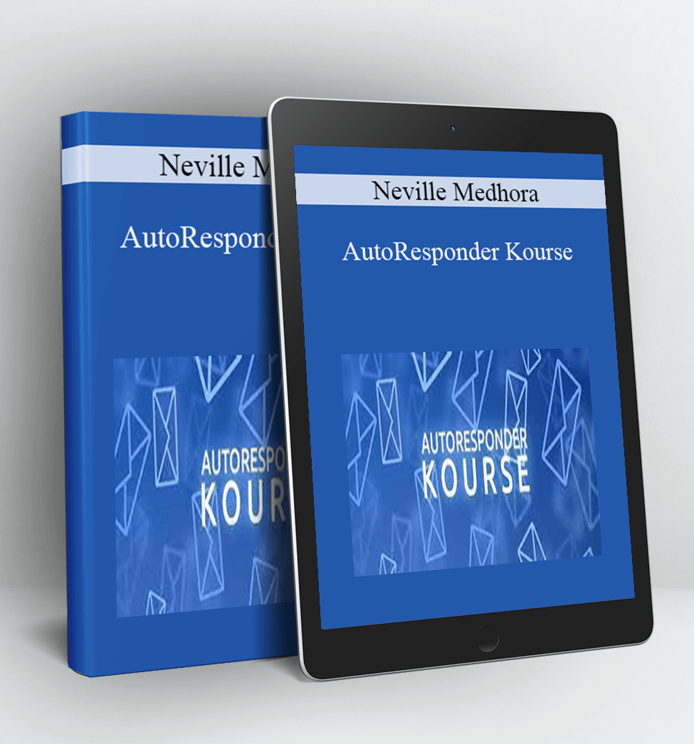 AutoResponder Kourse - Neville Medhora