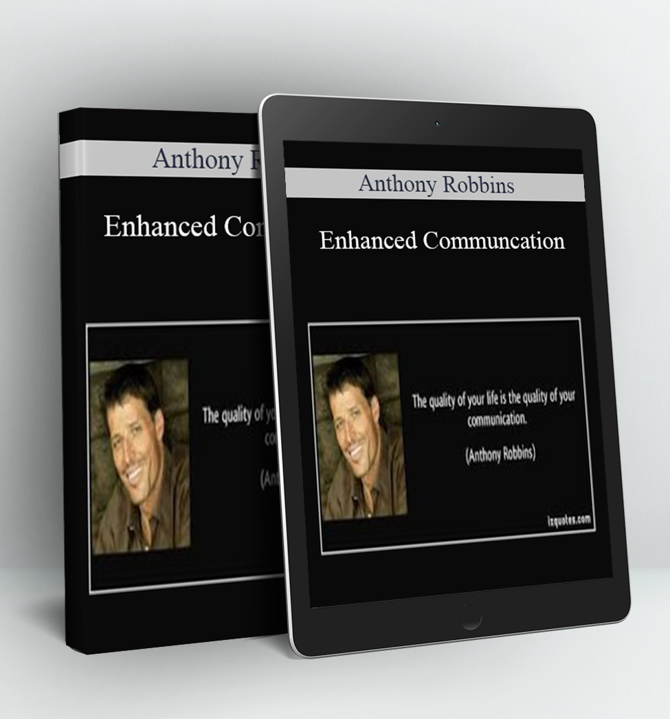 Enhanced Communcation - Anthony Robbins