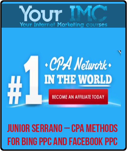 Junior Serrano – CPA methods for Bing PPC and Facebook PPC-imc