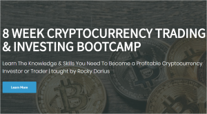 Rocky Darius and Chris Dunn – 8 WEEK CRYPTOCURRENCY TRADING and INVESTING BOOTCAMP