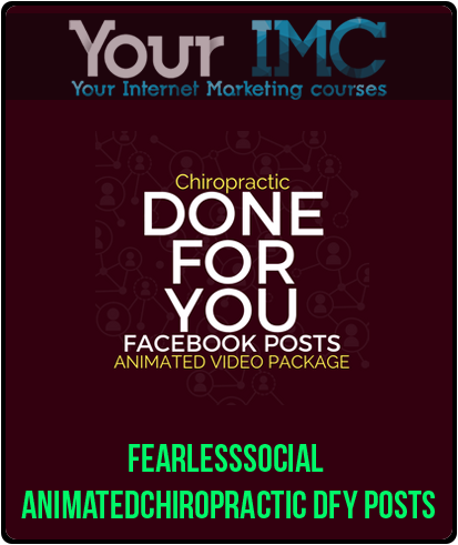 FearLessSocial - AnimatedChiropractic DFY Posts-imc