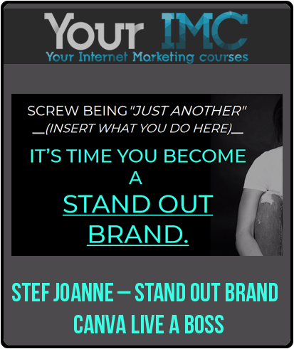 Stef Joanne – Stand Out Brand + Canva Live A Boss-imc