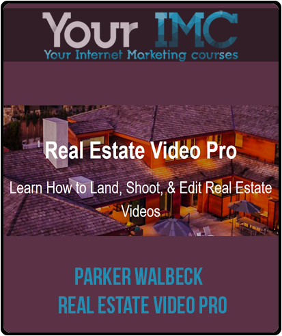 Parker Walbeck - Real Estate Video Pro-imc