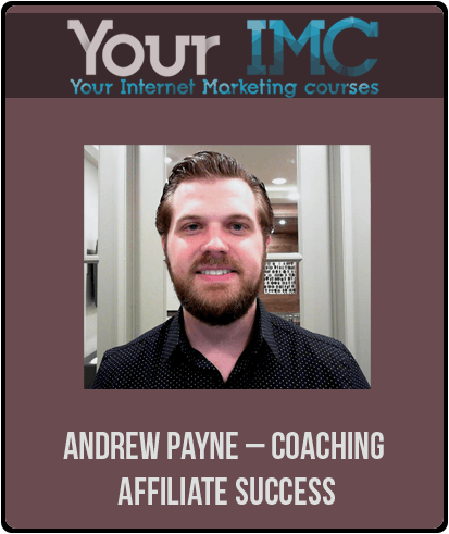 Andrew Payne – Coaching – Affiliate Success-imc