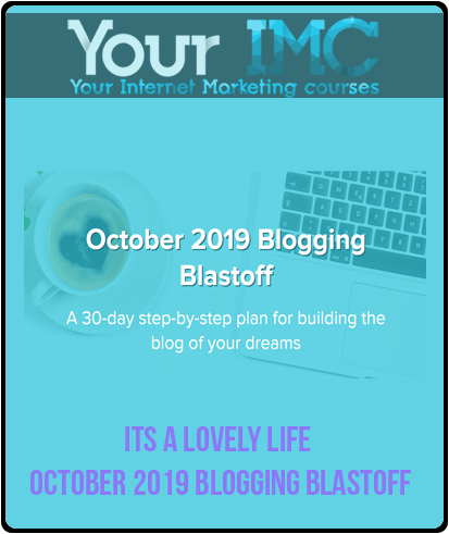 Its A Lovely Life - October 2019 Blogging Blastoff-imc