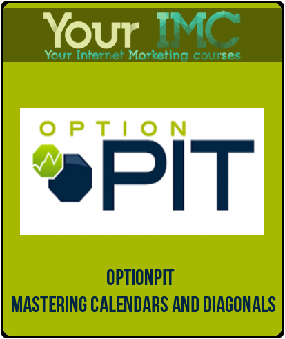 Optionpit – Mastering Calendars and Diagonals-imc