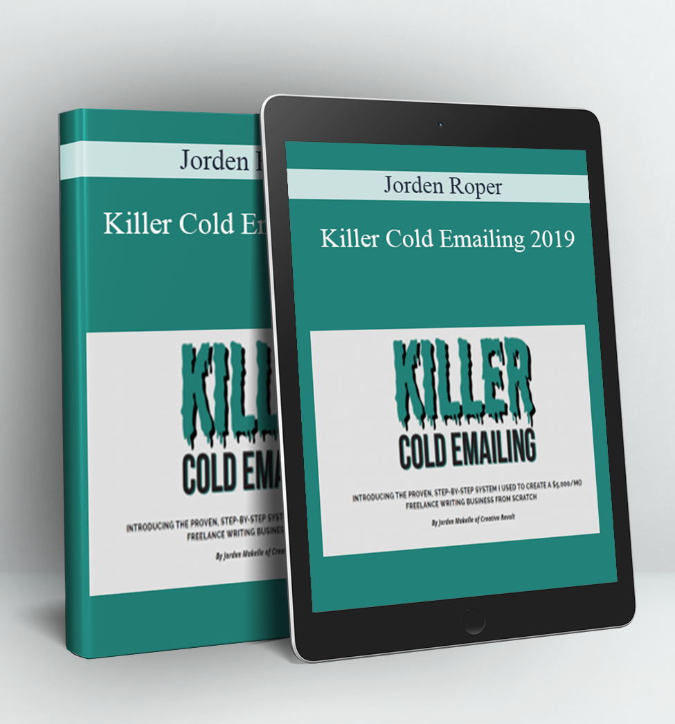 Killer Cold Emailing 2019 - Jorden Roper