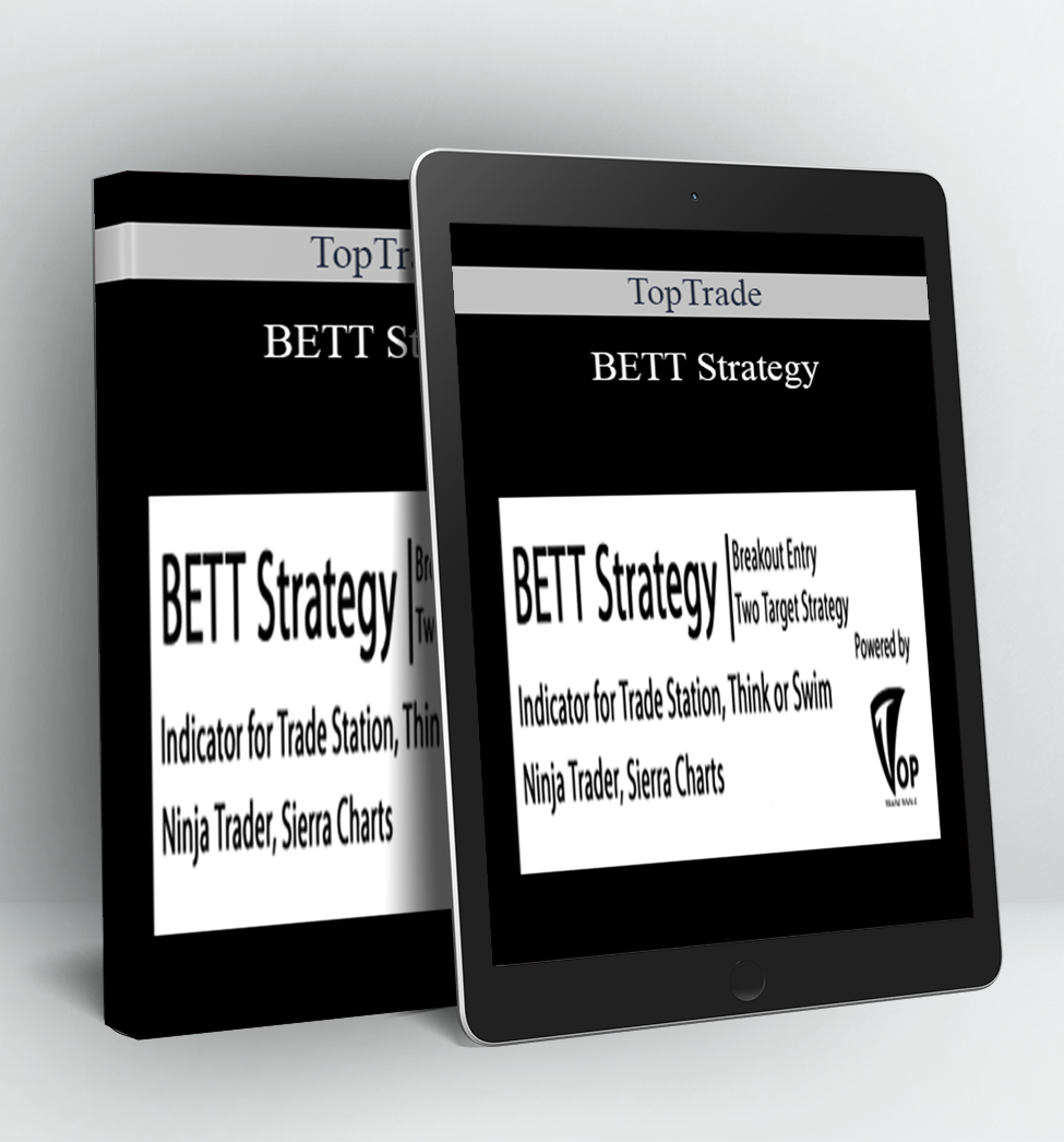 BETT Strategy - TopTrade