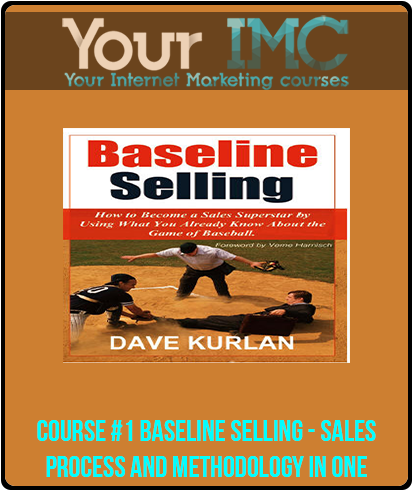 Course #1 Baseline Selling - Sales Process and Methodology in One imc