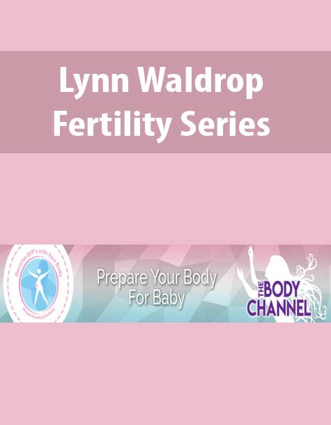 Lynn Waldrop – Fertility Series