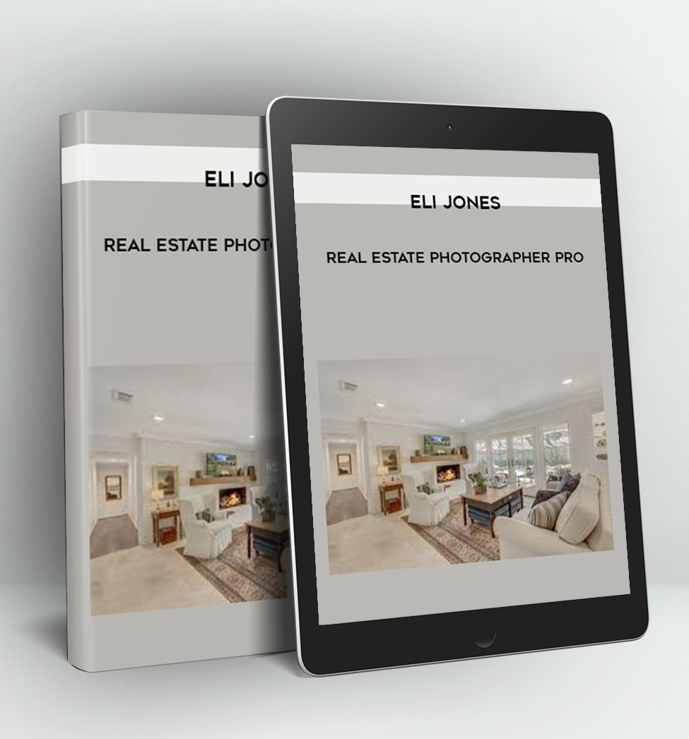 Real Estate Photographer Pro - Eli Jones