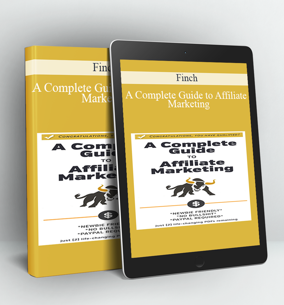 A Complete Guide to Affiliate Marketing - Finch