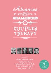 Psychotherapy Networker Symposium: Couples Therapy: Advances and Challenges in Couples Therapy Today – David Schnarch , Harville Hendrix & others