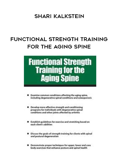 Functional Strength Training for the Aging Spine – Shari Kalkstein