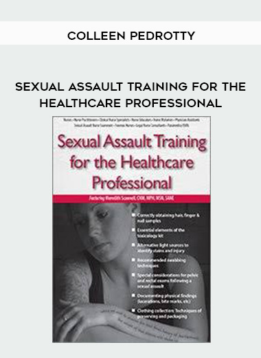 Sexual Assault Training for the Healthcare Professional – Colleen Pedrotty