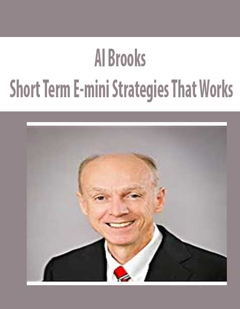 Al Brooks – Short Term E-mini Strategies That Works