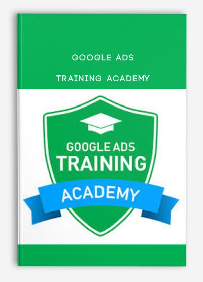 Google Ads Training Academy