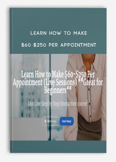 Learn How to Make $60-$250 Per Appointment from Andre C Hatchett