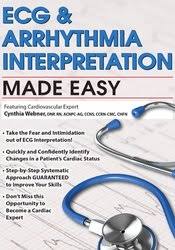 ECG & Arrhythmia Interpretation Made Easy – Cynthia L. Webner