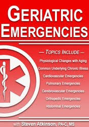 Geriatric Emergencies – Steven Atkinson