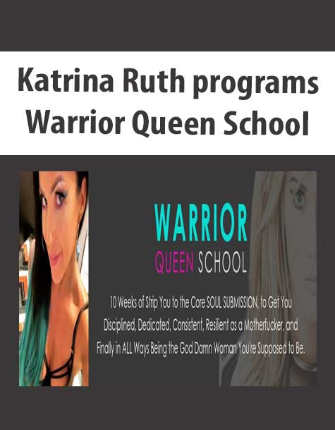 Katrina Ruth programs – Warrior Queen School