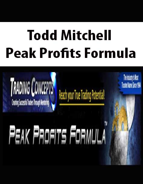 Todd Mitchell – Peak Profits Formula