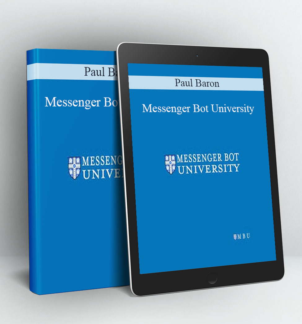 Messenger Bot University - Paul Baron