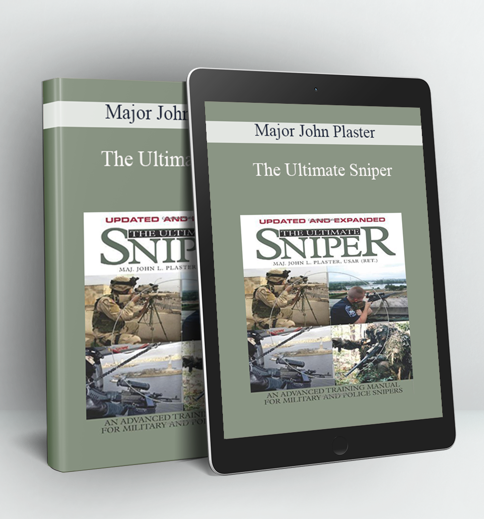 The Ultimate Sniper - Major John Plaster