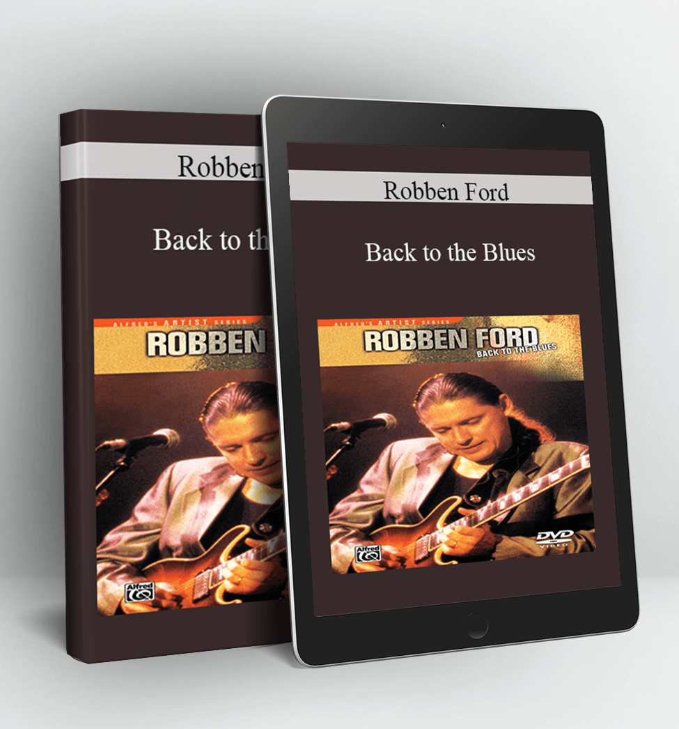 Back to the Blues - Robben Ford