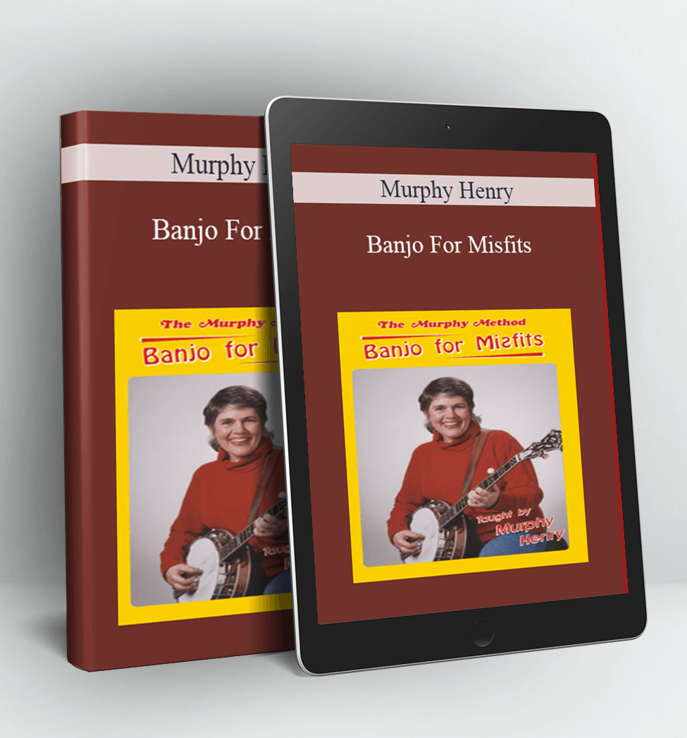 Banjo For Misfits - Murphy Henry