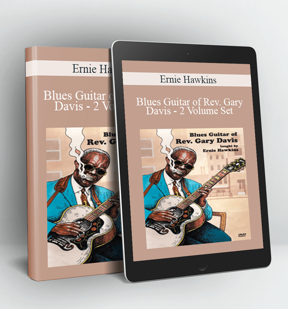 Blues Guitar of Rev. Gary Davis - 2 Volume Set - Ernie Hawkins