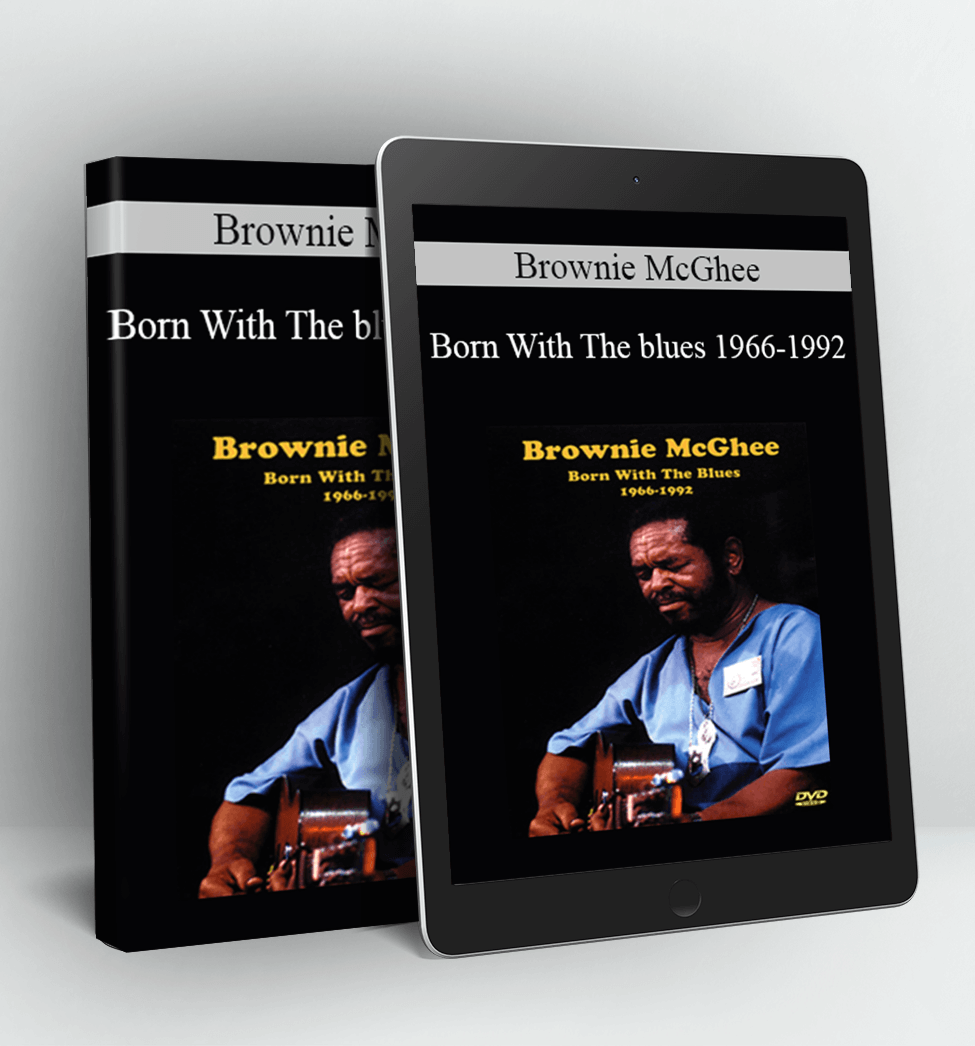 Born With The blues 1966-1992 - Brownie McGhee