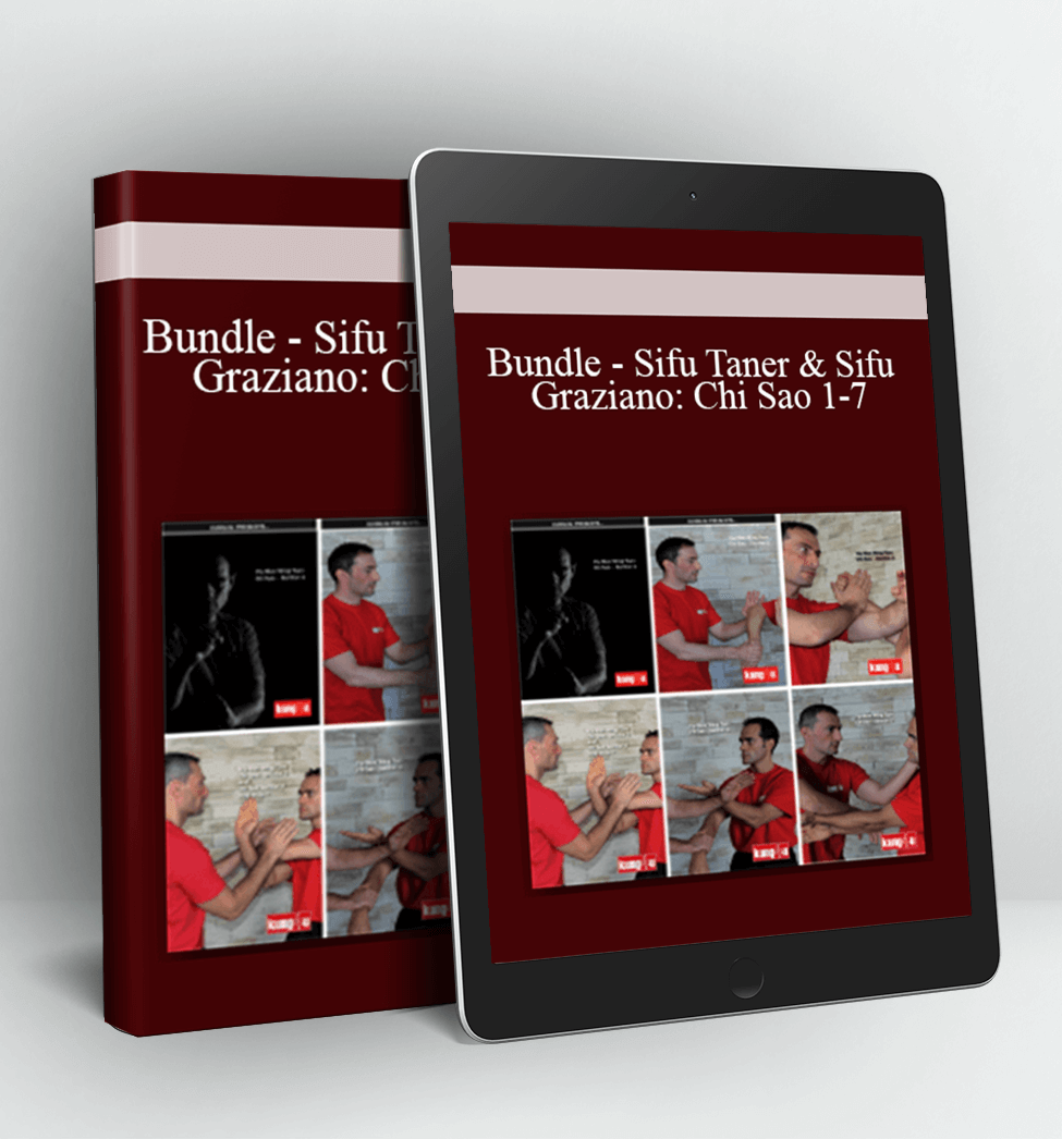 Bundle - Sifu Taner & Sifu Graziano Chi Sao 1-7