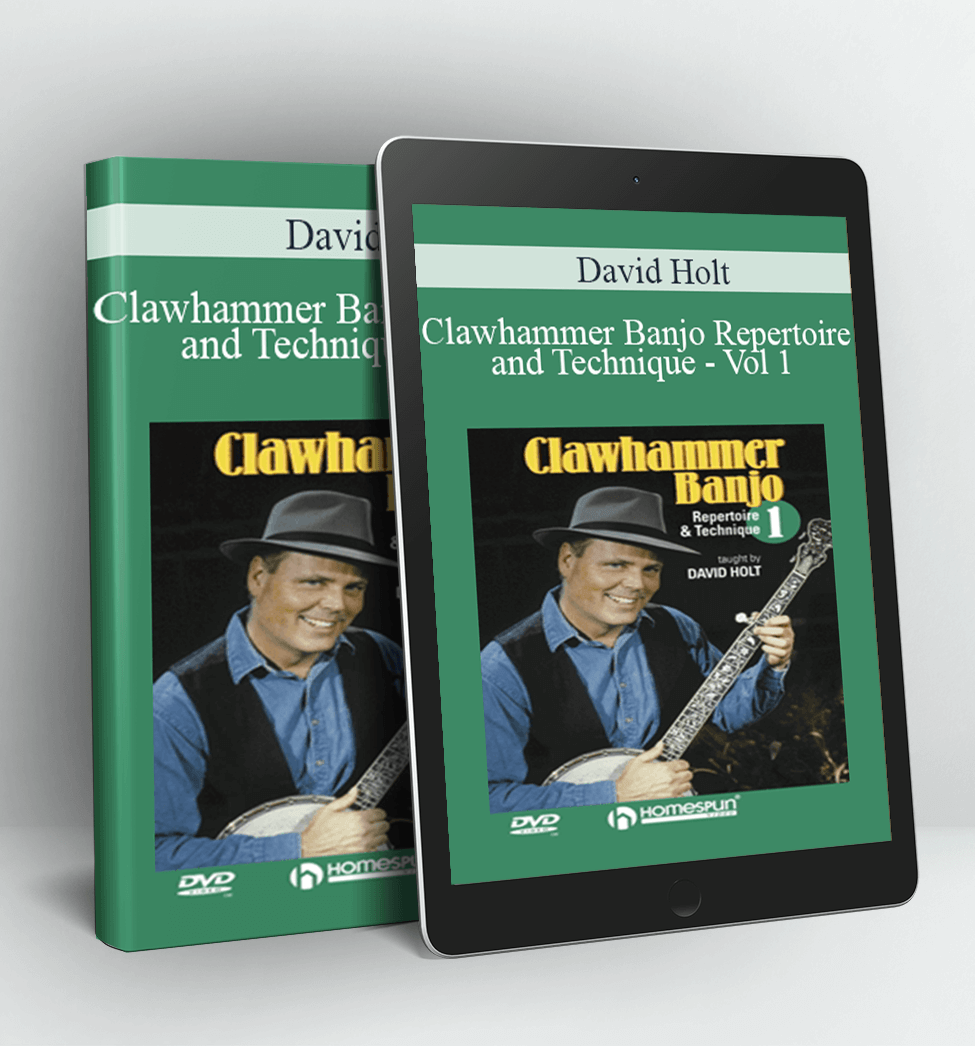 Clawhammer Banjo Repertoire and Technique - Vol 1 - David Holt