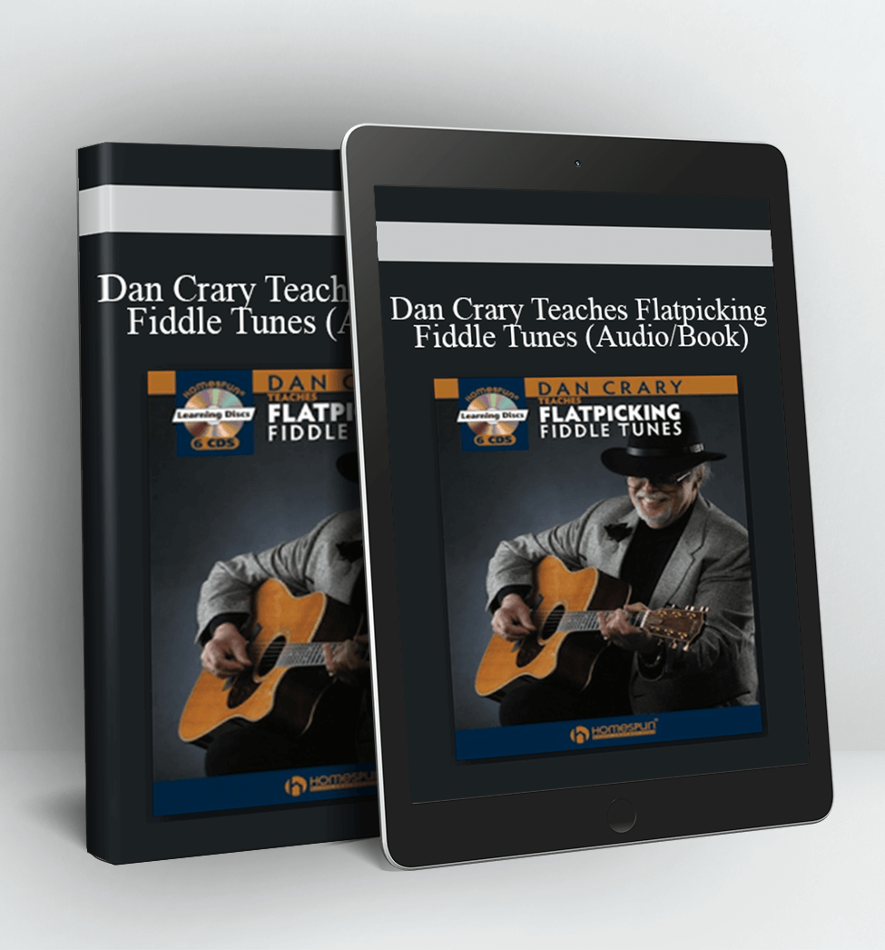 Dan Crary Teaches Flatpicking Fiddle Tunes (Audio Book)