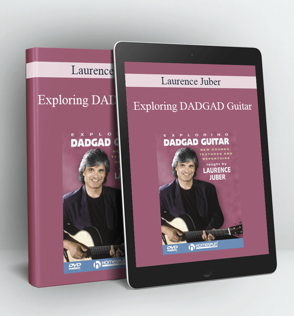 Exploring DADGAD Guitar - Laurence Juber