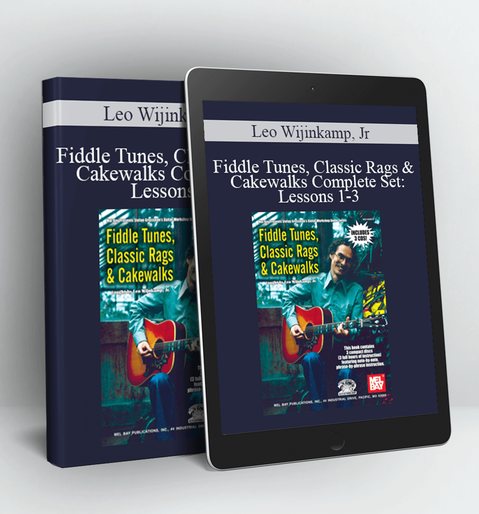 Fiddle Tunes, Classic Rags & Cakewalks Complete Set: Lessons 1-3 - Leo Wijinkamp, Jr