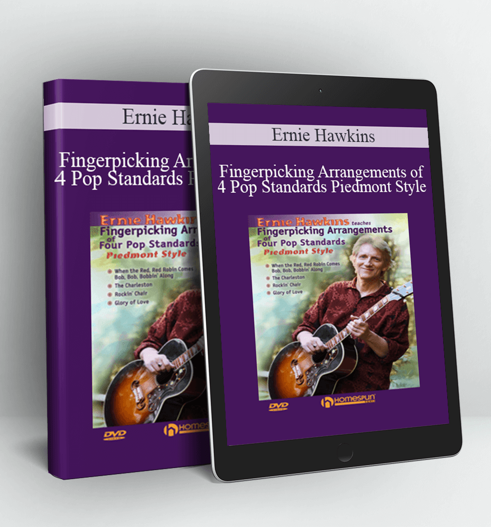 Fingerpicking Arrangements of 4 Pop Standards Piedmont Style - Ernie Hawkins