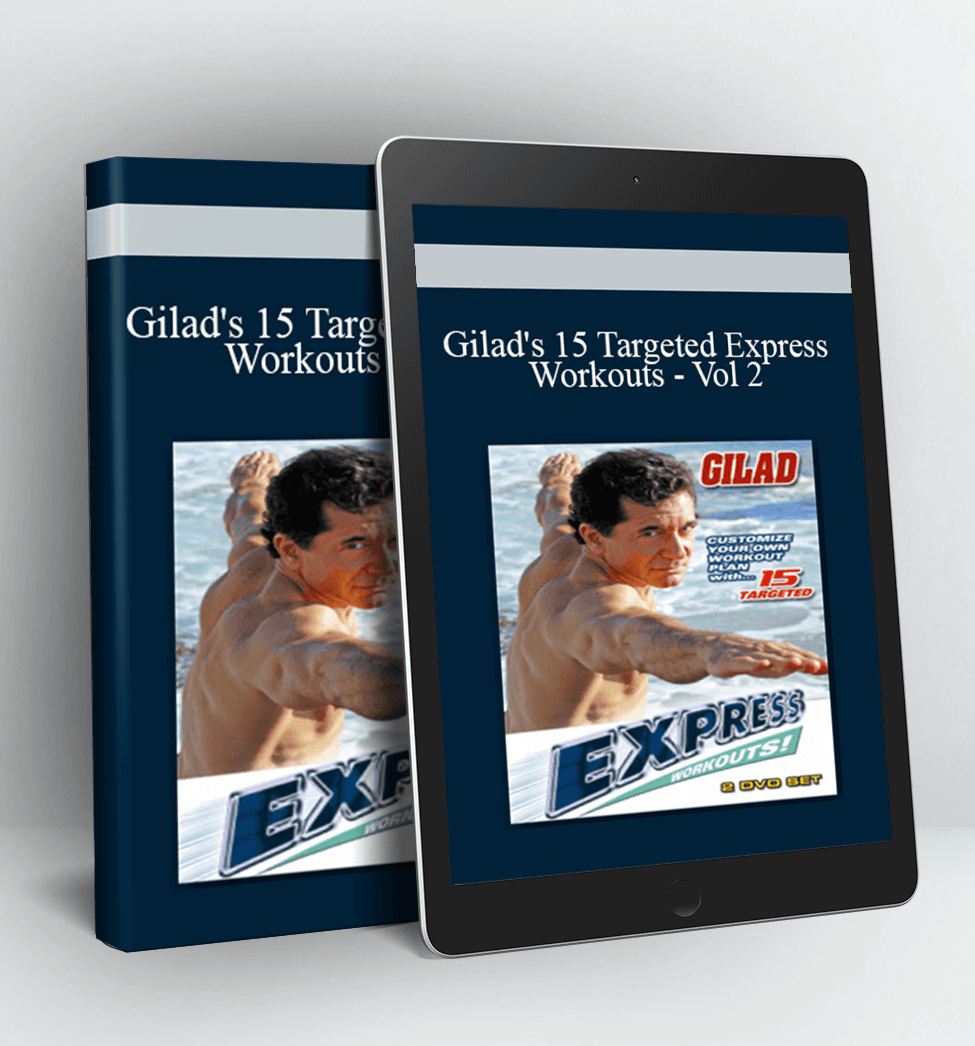 Gilad's 15 Targeted Express Workouts - Vol 2