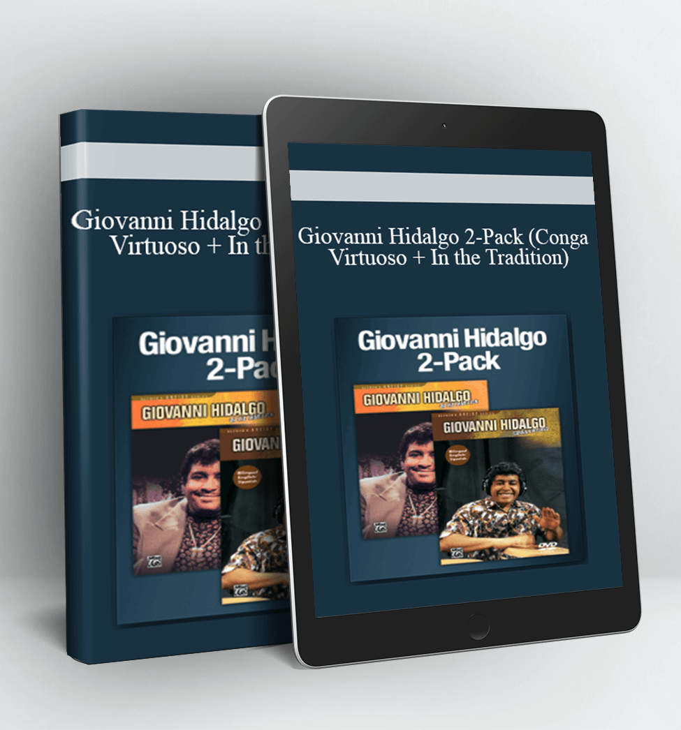 Giovanni Hidalgo 2-Pack (Conga Virtuoso + In the Tradition)