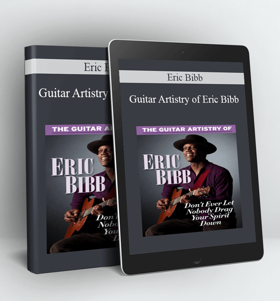 Guitar Artistry of Eric Bibb - Eric Bibb