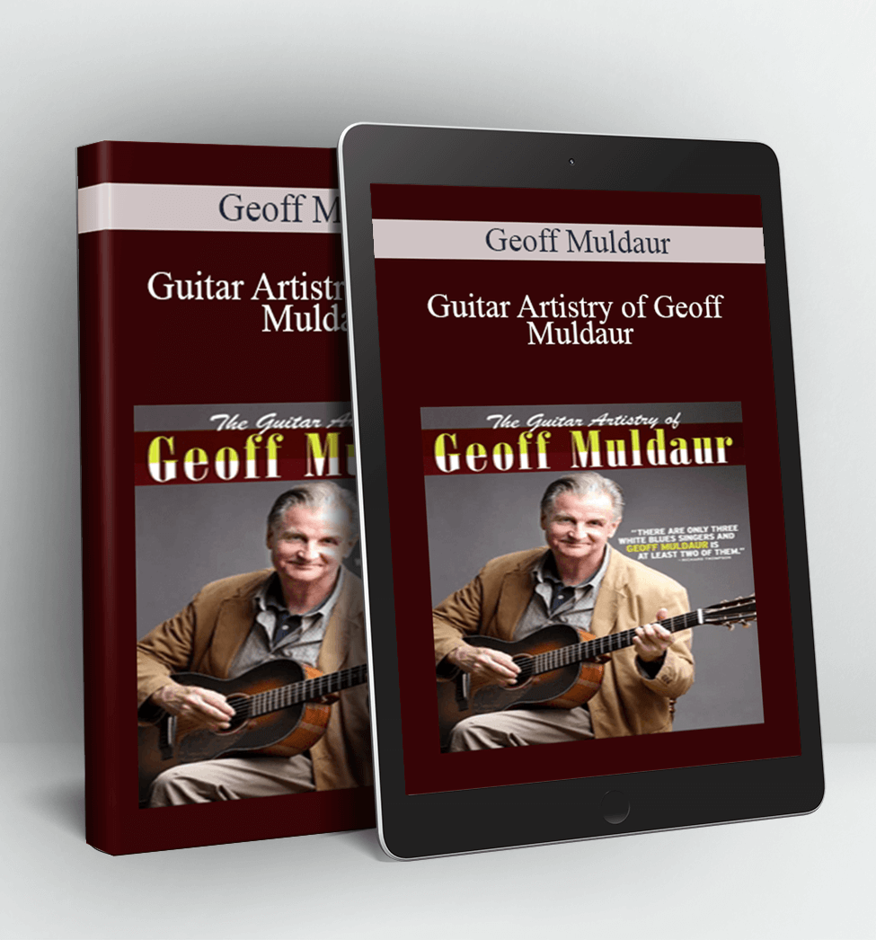 Guitar Artistry of Geoff Muldaur - Geoff Muldaur