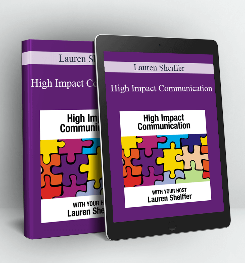 High Impact Communication - Lauren Sheiffer