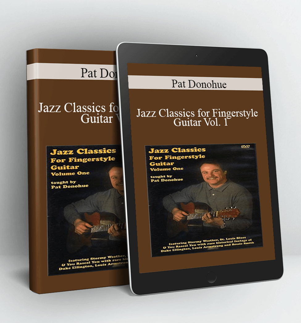Jazz Classics for Fingerstyle Guitar Vol. 1 - Pat Donohue