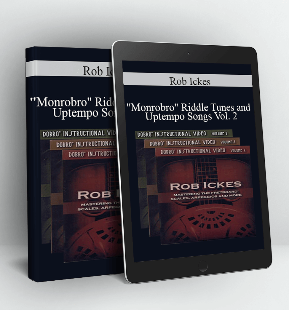 "Monrobro" Riddle Tunes and Uptempo Songs Vol. 2 - Rob Ickes