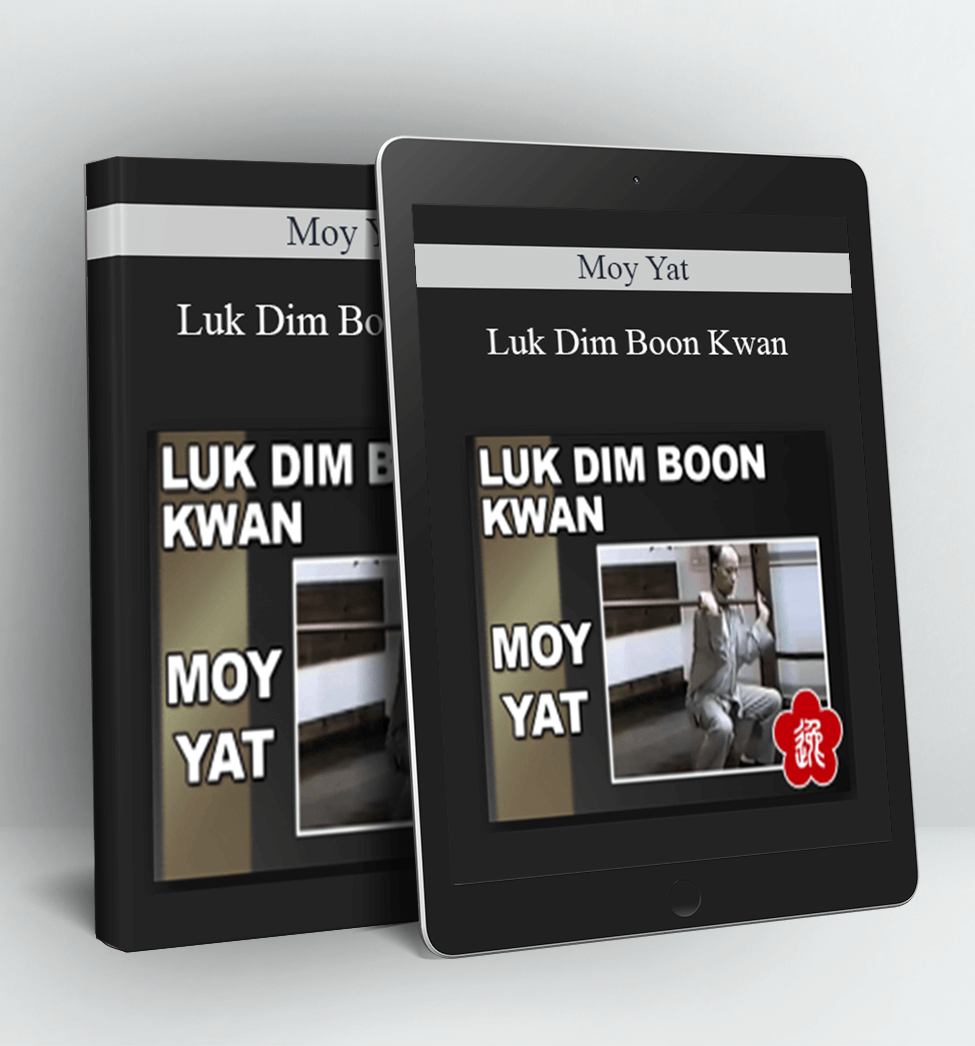 Luk Dim Boon Kwan - Moy Yat